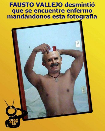 fausto vallejo no esta enfermo