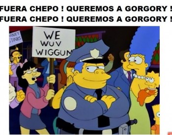 fuera chepo queremos a gorgory