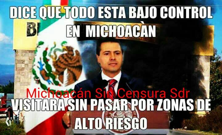 peña nieto visita morelia meme tiera caliente