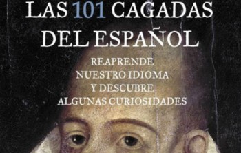 libro 101 cagadas del español