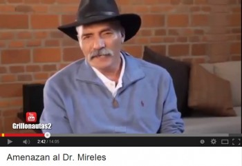 amenazan al doctor Mireles video