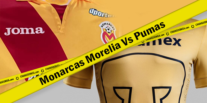 Monarcas Morelia Vs Pumas de la UNAM