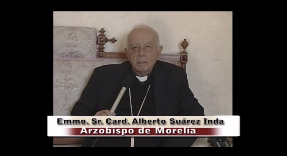 Alberto Suárez Inda arzobispo de Morelia