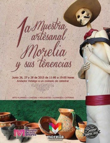 1a muestra artesanal Morelia