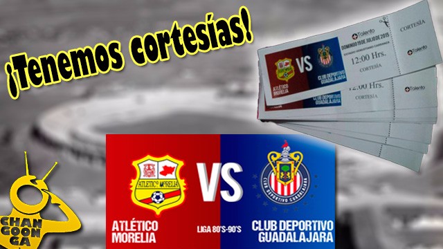 cortesias-Atletico-Morelia-vs-Chivas