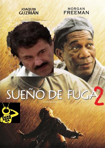 CHAPO GUZMAN MEME SUEÑOS DE FUGA