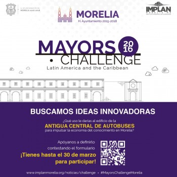 Mayors Challenge 2016-ayuntamiento de morelia