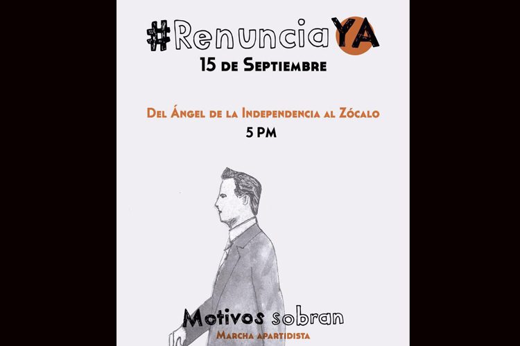 #RenunciaYa-Peña-Nieto