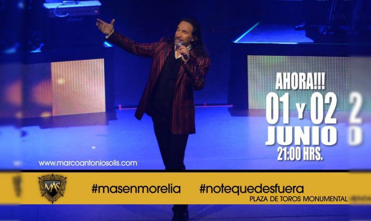 Marco Antonio Solis fechas Morelia