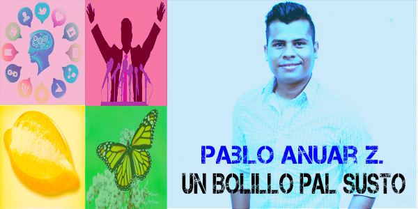 Columna-Pablo-Anuar-Z-Un-Bolillo-Pal-Susto-temporal
