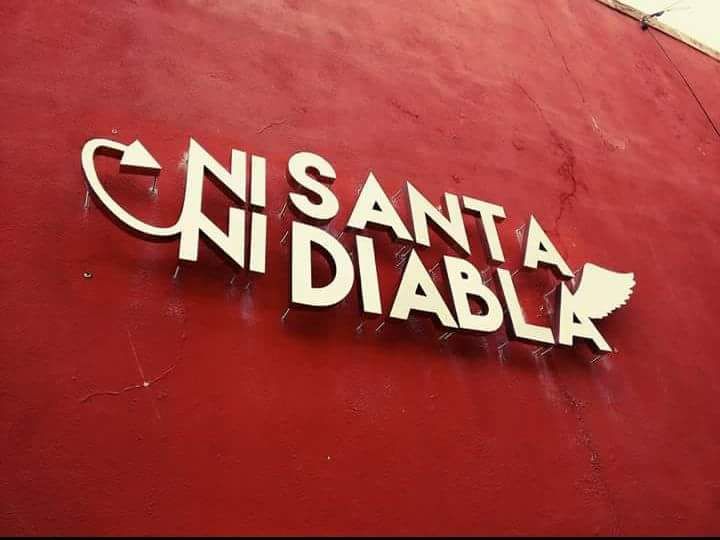 Ni santa Ni diabla Morelia