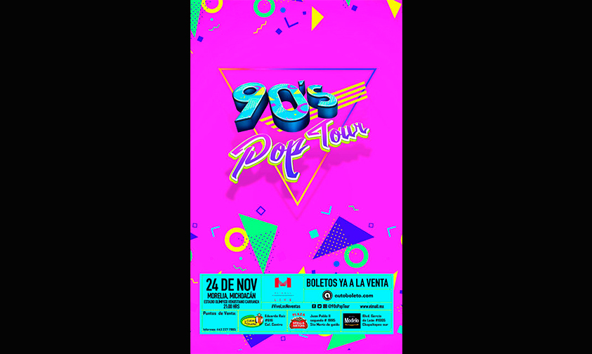 pre-venta-boletos-gira-90-s-pop-tour-Morelia