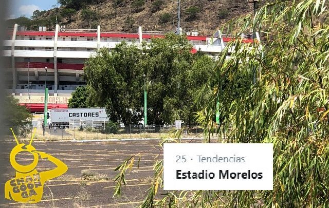 Estadio Morelos Se Vuelve Tendencia En Twitter Ante Posible Mudanza