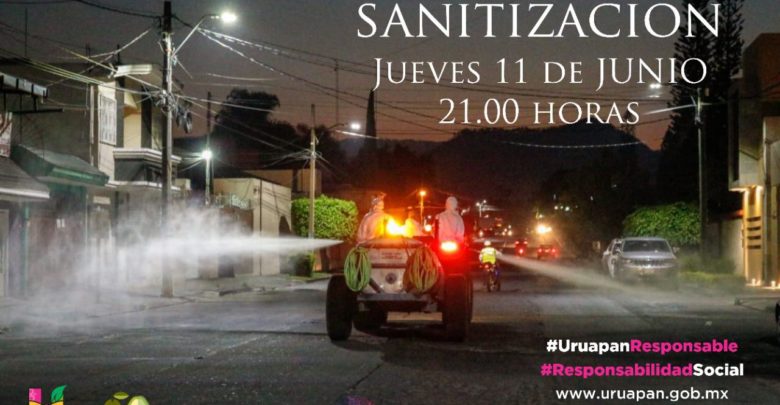 ¡HOY! Octava Jornada De Sanitización Por Un #UruapanResponsable